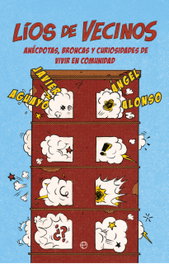Líos de vecinos, Javier Aguayo - LA ESFERA DE LOS LIBROS