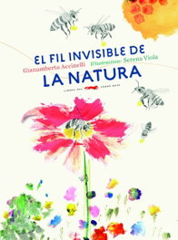El fil invisible de la natura, Gianumberto Accinelli - LIBROS DEL ZORRO ROJO