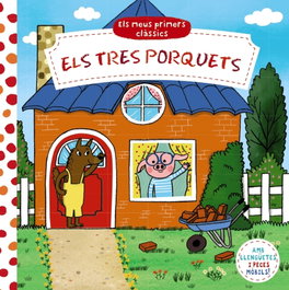BRUIXOLA Els meus primers clàssics. Els tres porquets
