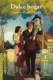 Dulce hogar, Dorothy Canfield Fisher - PALABRA
