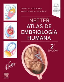 ELSEVIER EDITORIAL Netter Atlas de Embriología Humana 2ª Edición