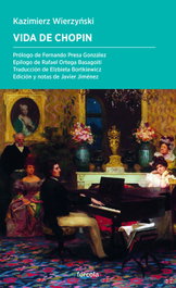 Vida de Chopin, Kazimierz Wierzynski - FORCOLA