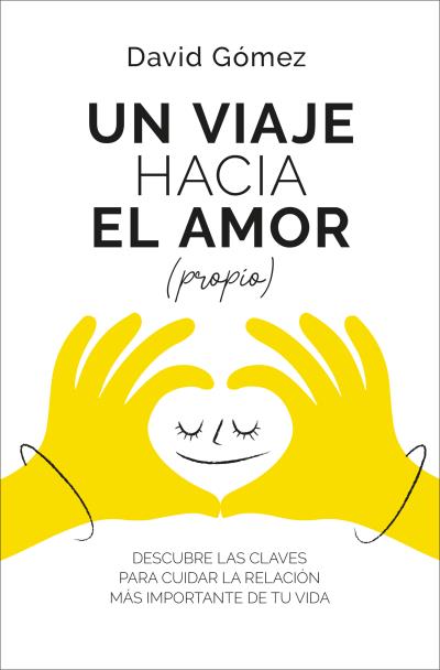 BOOKS4POCKET EDITORIAL Un viaje hacia el amor (propio), David Gómez - BOOKS4POCKET EDITORIAL