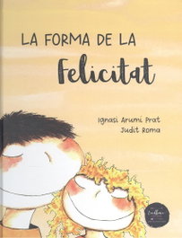 La forma de la felicitat, Ignasi Arumí Prats - EXCELLENCE EDITORIAL