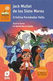Jack Mullet de los Siete Mares, Cristina Fernández Valls - SM