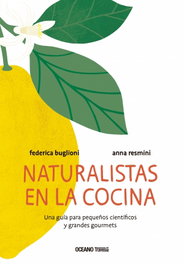 Naturalistas en la cocina, Federica Buglioni - OCEANO TRAVESIA