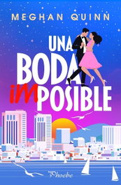 Boda imposible, una, Meghan Quinn - PAMIES EDITORIAL