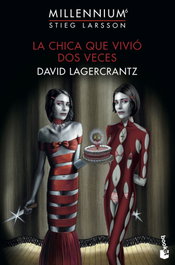 La chica que vivió dos veces, David Lagercrantz - BOOKET