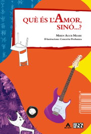 Que es l'amor, sinó...? , Miren Agur Meabe - EDICIONS 96