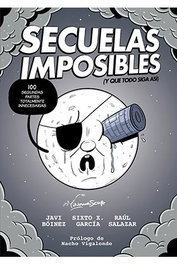 Secuelas imposibles, JAVI BOINEZ - Fandogamia Editorial, S.L.
