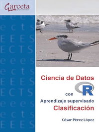Garceta, Ciencia de datos con R. Clasificación, César Pérez López - Garceta