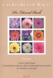 Las flores de Bach, Dr. Eduard Bach - LIBRERIA ARGENTINA (ELA)