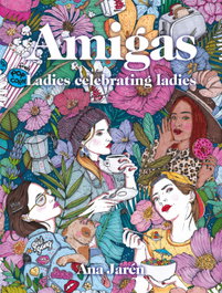 Amigas, Ana Jarén - LUNWERG EDITORES