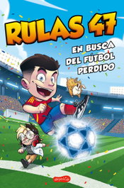 Rulas 47 en busca del fútbol perdido, Rulas 47 - HARPER COLLINS IBERICA