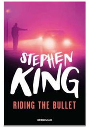 Riding the Bullet, Stephen King - Penguin Random House Grupo Editorial, S.A.U. 