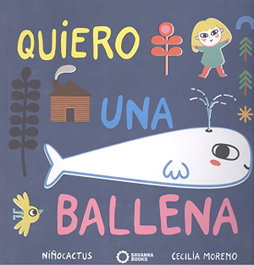 SAVANNA BOOKS, QUIERO UNA BALLENA. - SAVANNA BOOKS