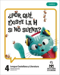 EDELVIVES, Proyecto: Viaje al centro de la curiosidad. Lengua Castellana y Literatura 4. Cuaderno - EDELVIVES