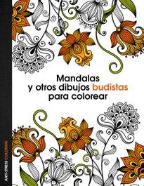 ZENITH Mandalas y otros dibujos budistas para colorear, VV.AA. - ZENITH