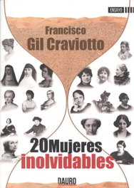 20 Mujeres Inolvidables, Francisco Gil Craviotto - DAURO