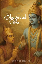 Bhagavad Gita, OBELISCO EDICIONES - OBELISCO EDICIONES