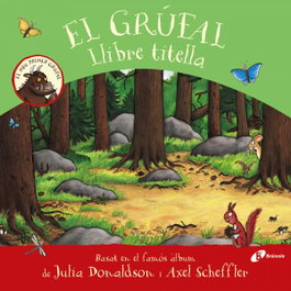 BRUIXOLA El grúfal. Llibre titella