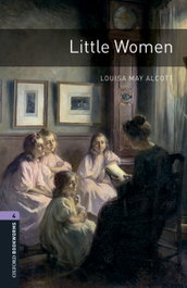Oxford Bookworms Library 4. Little Women MP3 Pack, Louisa May Alcott