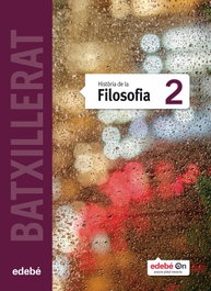 EDEBE, Historia Filosofía 2n Batxiller - EDEBE