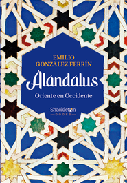 Alandalus, Emilio González Ferrín - SHACKLETON BOOKS