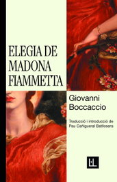 Elegia de madona Fiammetta, Giovanni Boccaccio - ELA GEMINADA EDICIONS