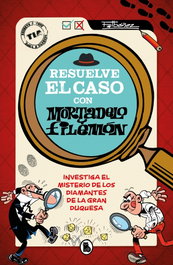 Penguin Random House Grupo Editorial, S.A.U. Resuelve el caso con Mortadelo y Filemón
