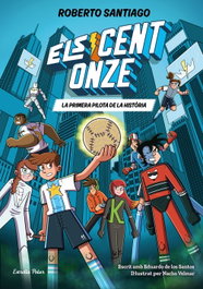 Els Cent Onze 2. La primera pilota de la història, Roberto Santiago - ESTRELLA POLAR