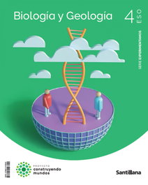 SANTILLANA, BIOLOGÍA Y GEOLOGÍA 4ºESO EXPERIMENTA. CONSTRUYENDO MUNDOS 2023