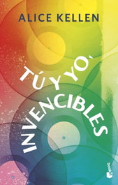 Tú y yo, invencibles, Alice Kellen - BOOKET