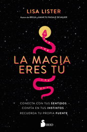 SIRIO EDITORIAL, La magia eres tú, Lisa Lister