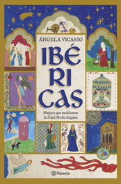 Ibéricas, Ángela Vicario - PLANETA