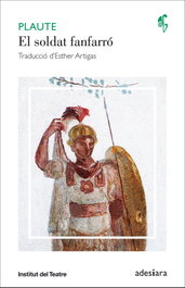 El soldat fanfarró, Plaute - ADESIARA