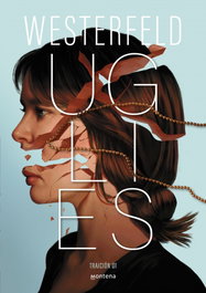 Montena, Uglies (Traición), Scott Westerfeld - Montena