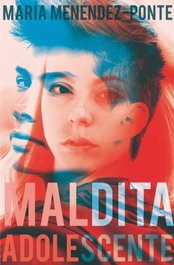 SM Maldita Adolescente, María Menéndez-Ponte - SM
