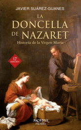 PALABRA, La doncella de Nazaret, Javier Suárez-Guanes