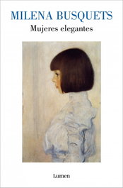 Mujeres elegantes, Milena Busquets - LUMEN
