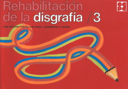 CEPE, Rehabilitación de la disgrafía - Portellano Perex, J. A./Quiros, S. Juan