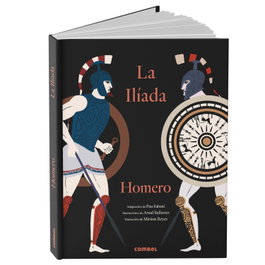COMBEL La Ilíada, Pau Sabate Marques - Tiempo de Clásicos