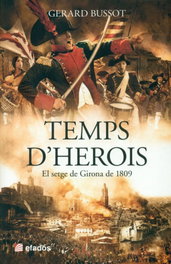 Temps d´herois, Gerard Bussot - EFADOS