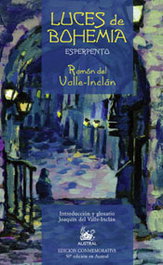 Luces de Bohemia, Ramón del Valle-Inclán - ESPASA CALPE