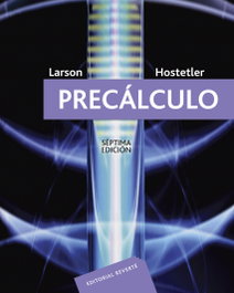 Precálculo, Ron Larson / Robert Hostetler - EDITORIAL REVERTÉ