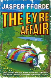 The Eyre Affair, Jasper Fforde - HODDER & STOUGHTON
