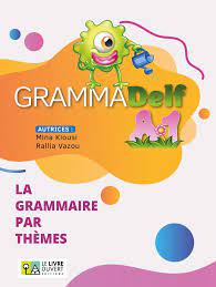 LE LIVRE OUVERT Grammadelf A1 - Livre de l'élève
