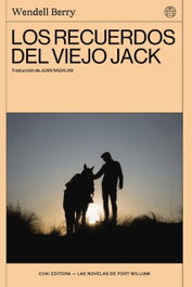 El viejo Jack, Wendell Berry - CHAI EDITORA