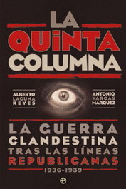 La Quinta Columna, Alberto Laguna; Antonio Vargas - LA ESFERA DE LOS LIBROS