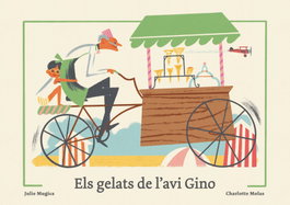 ECCOMI, Els gelats de l'avi Gino - ECCOMI
